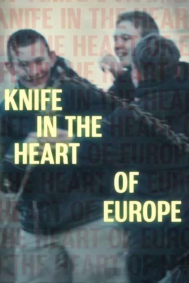 Knife in the Heart of Europe