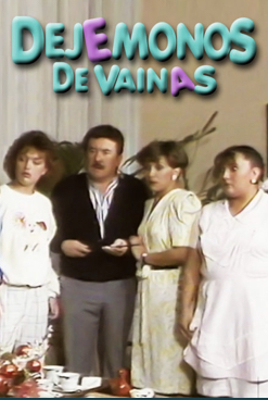 Dejemonos de vainas