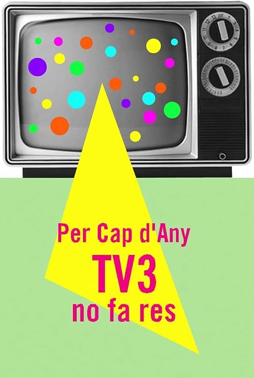 Per cap d'any TV3 no fa res
