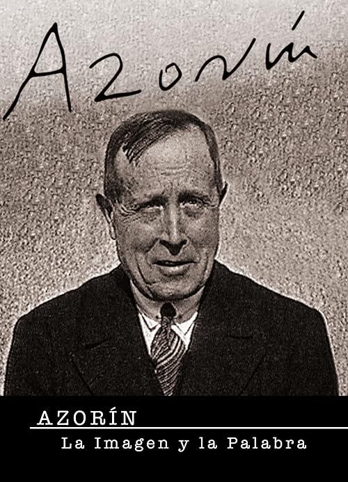 Azorín. La imagen y la palabra