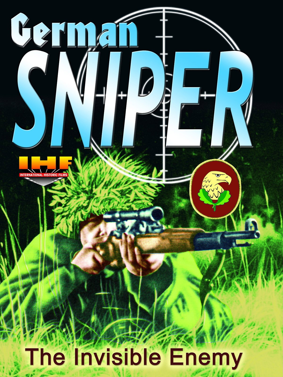 The German Sniper: The Invisible Enemy