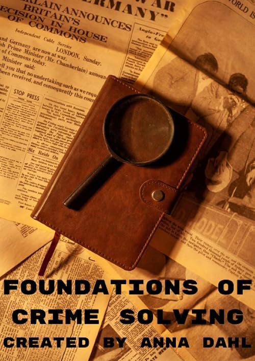 Foundations of Crime Solving