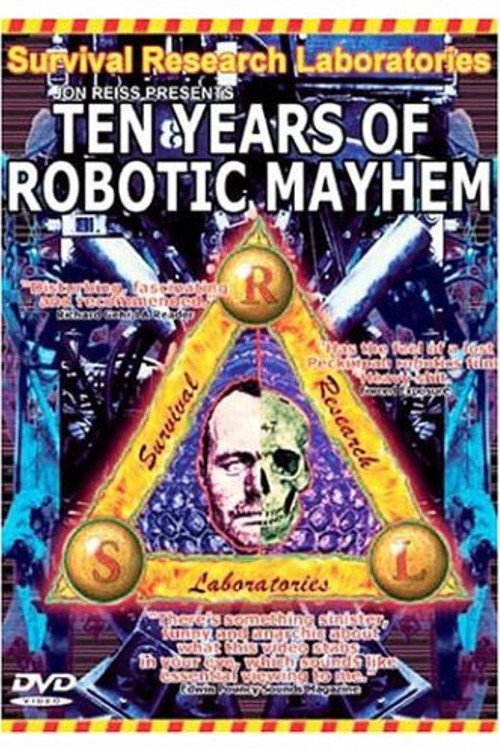 Survival Research Laboratories - Ten Years of Robotic Mayhem