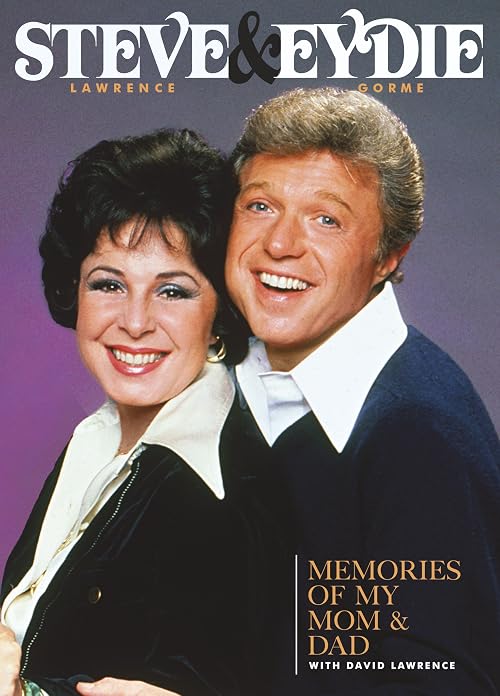 Steve & Eydie: Memories of My Mom & Dad