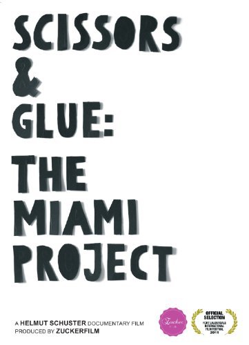 Scissors & Glue: The Miami Project