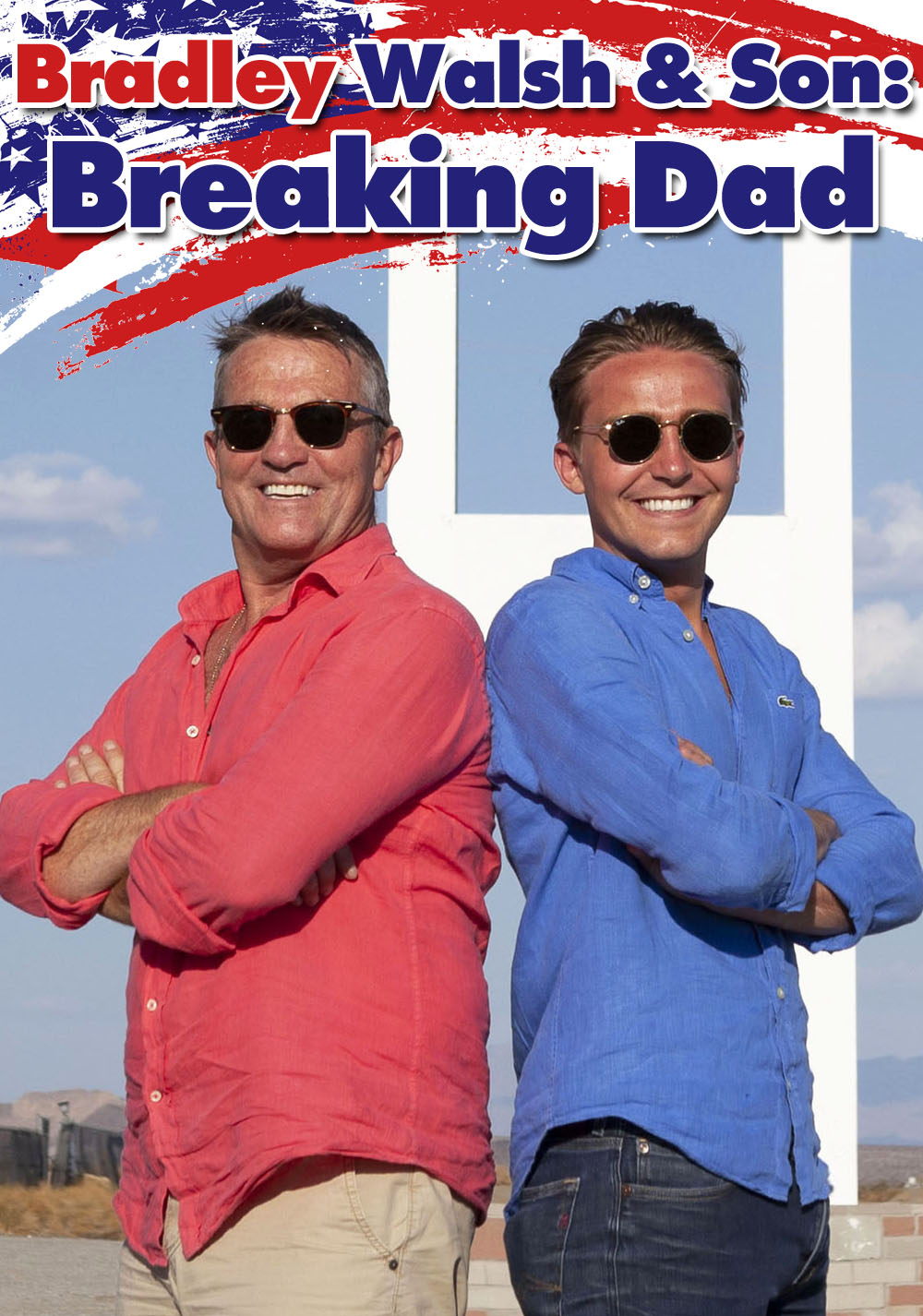 Bradley Walsh & Son: Breaking Dad