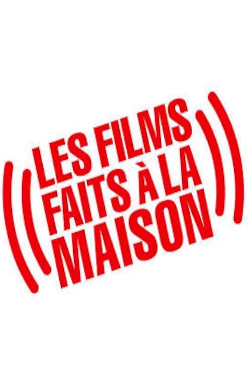 Les Films Faits à la Maison: les FFALM