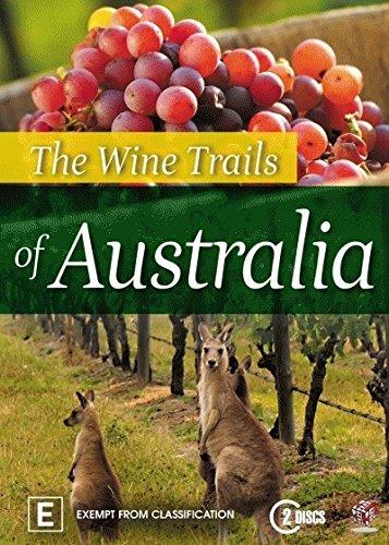 The Wine Trails of Australia
