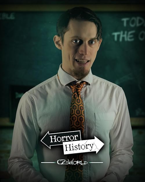 Horror History - CZsWorld