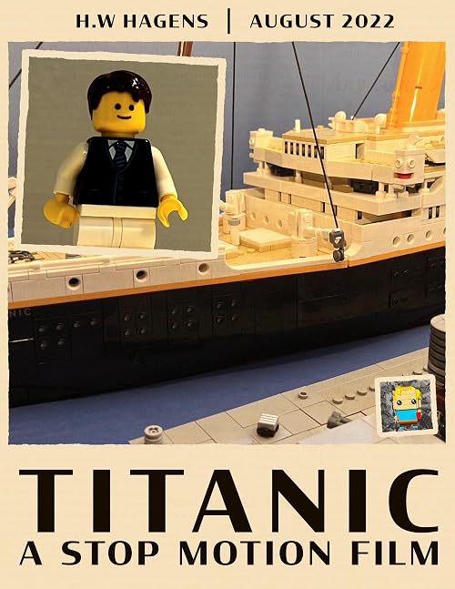 Titanic: A Stop Motion Film