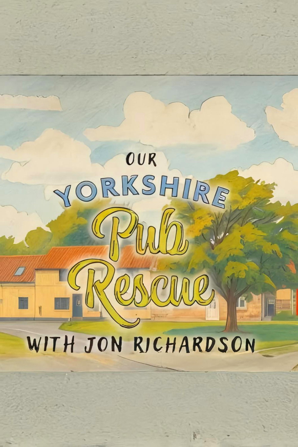 Our Yorkshire Pub Rescue with Jon Richardson