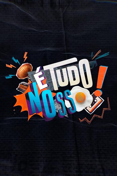 É Tudo Nosso