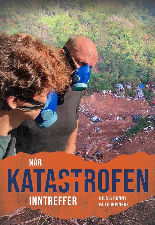 Når katastrofen inntreffer - Nils og Ronny på Filippinene