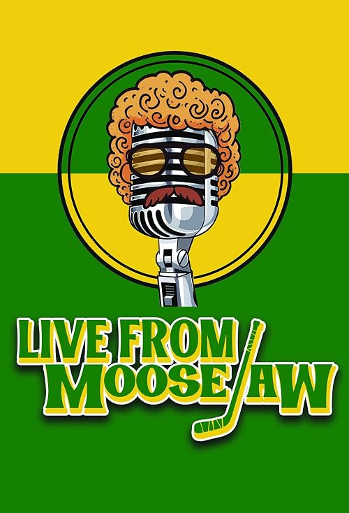 Live from Moose Jaw