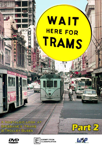 Wait Here for Trams - Part 2