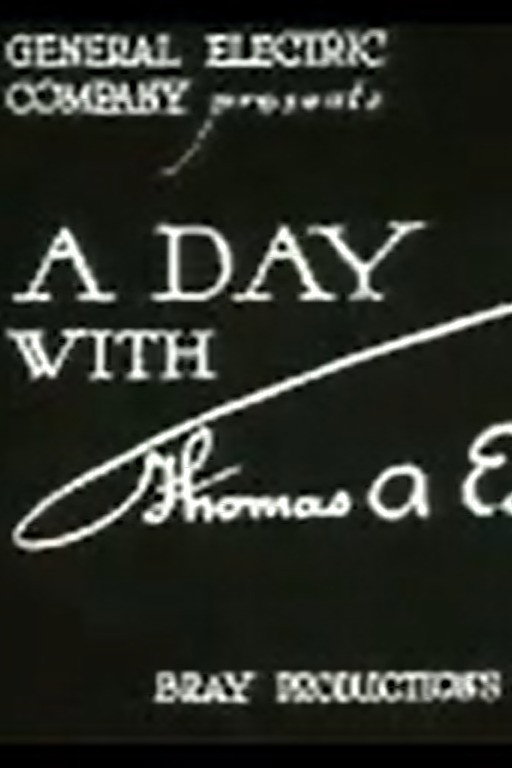 A Day with Thomas A. Edison