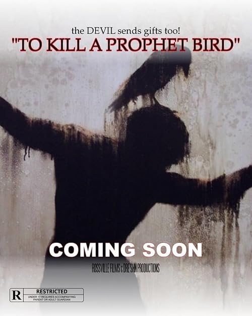 To Kill a Prophet Bird