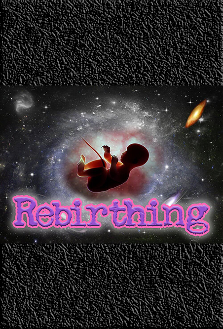 Rebirthing