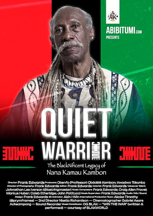 Quiet Warrior: The BlackNificent Legacy of Nana Kamau Kambon
