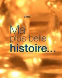 Ma plus belle histoire