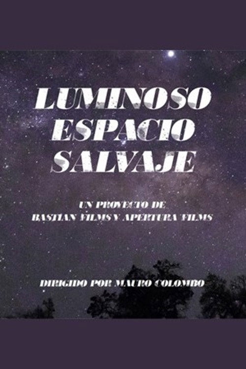 Luminoso espacio salvaje