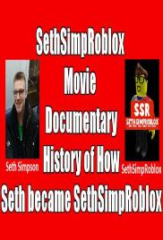 SethSimpRoblox Movie Documentary