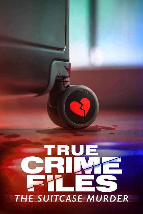 True Crime Files: The Suitcase Murder