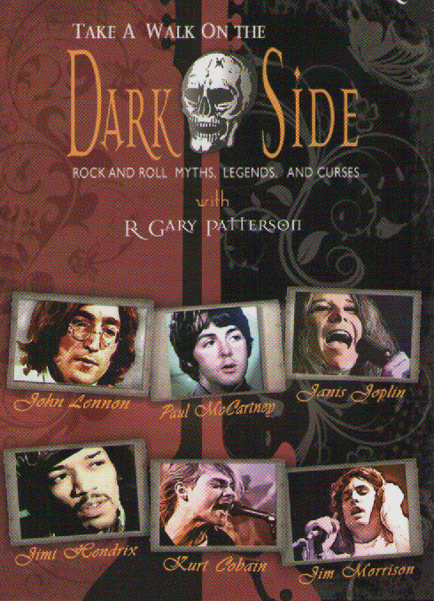 Take a Walk on the Dark Side: Rock and Roll Myths, Legends, and Curses
