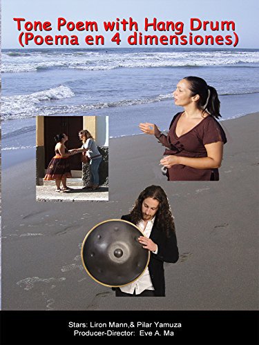 Poema en 4 dimensiones, con Hang Drum