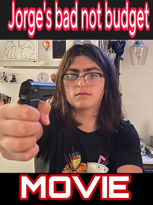 Jorges bad not budget movie