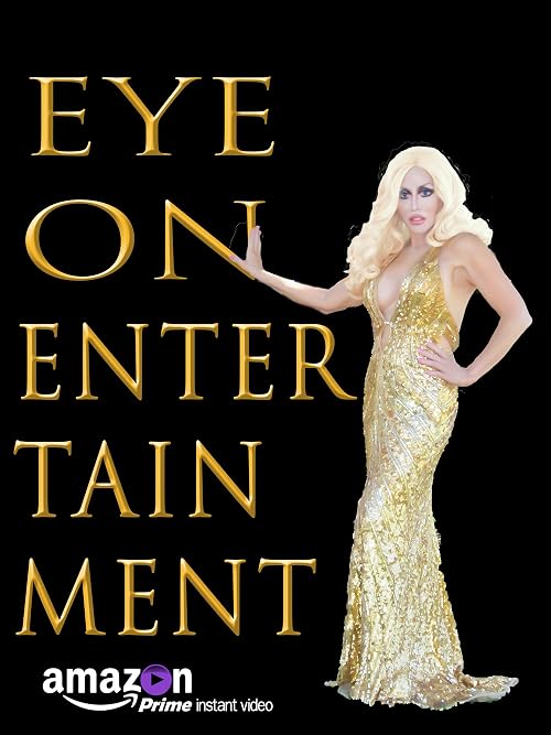 Eye on Entertainment