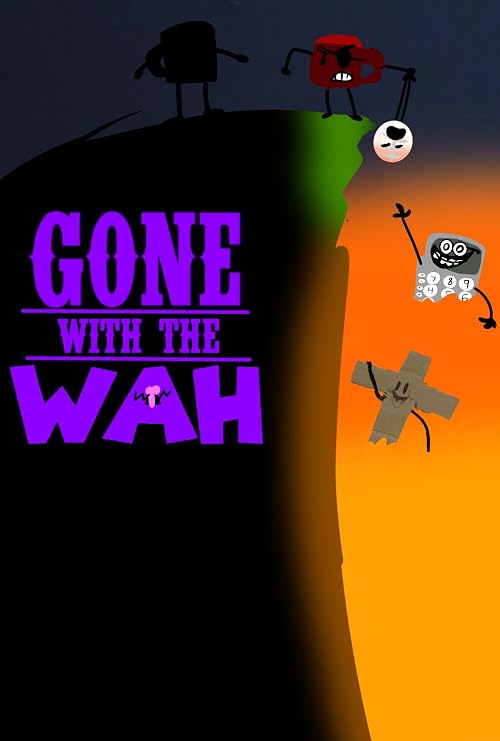 Gone with the Wah