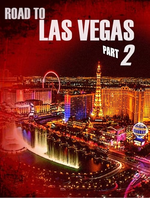 Road to Las Vegas Part 2