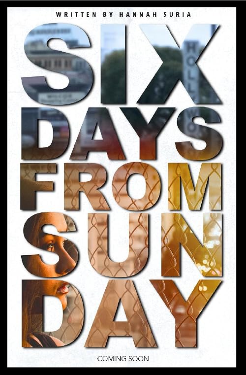 Six Days From Sunday