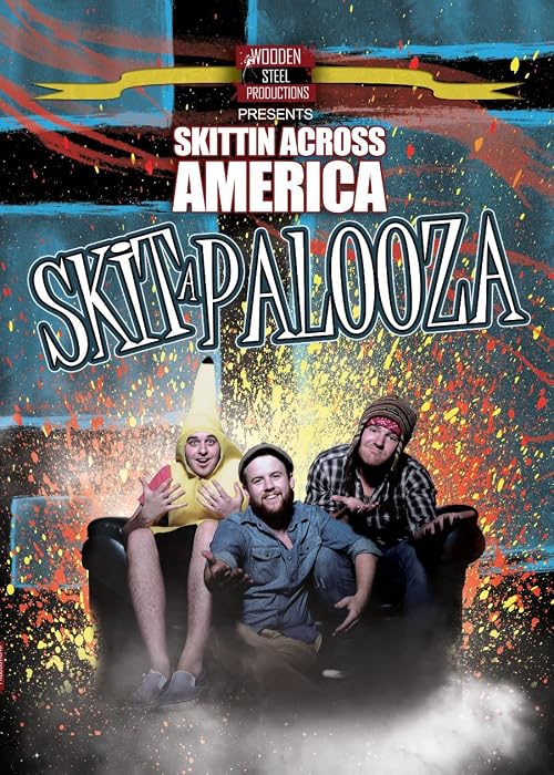 Skittin Across America: Skit-A-Palooza