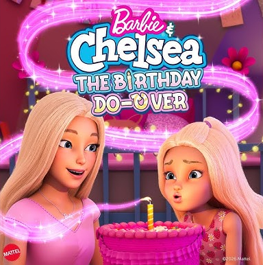Barbie & Chelsea: The Birthday Do-Over