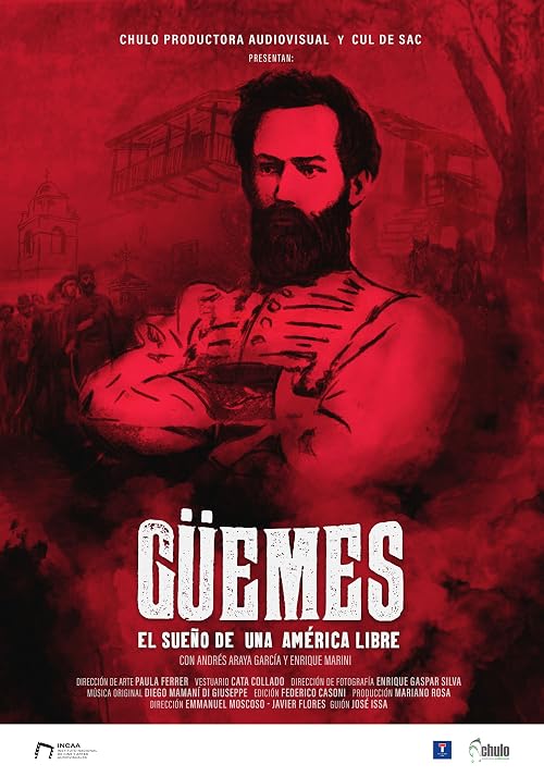 Güemes, el sueño de una América libre