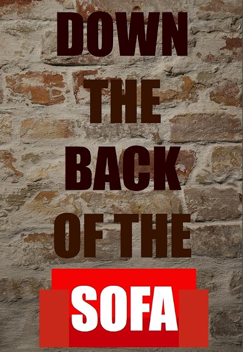 Down the Back of the Sofa