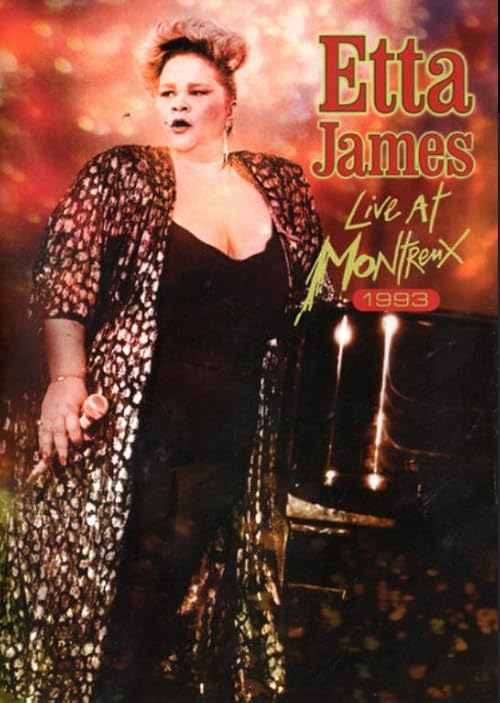 Etta James: Live at Montreux 1993