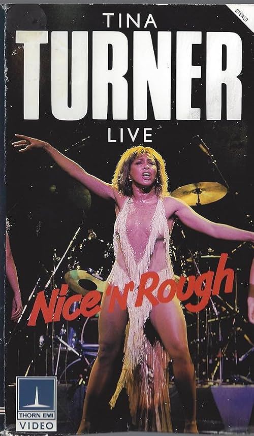 Tina Turner Live: Nice 'n' Rough