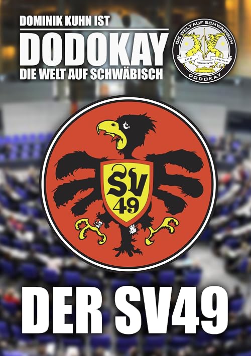 Die Welt auf Schwäbisch - Der SV 49