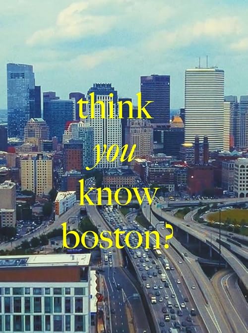 Think You Know Boston?