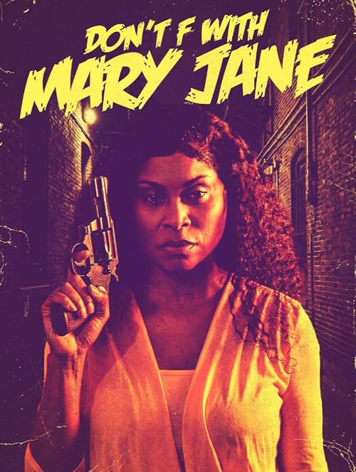 Don't F with Mary Jane