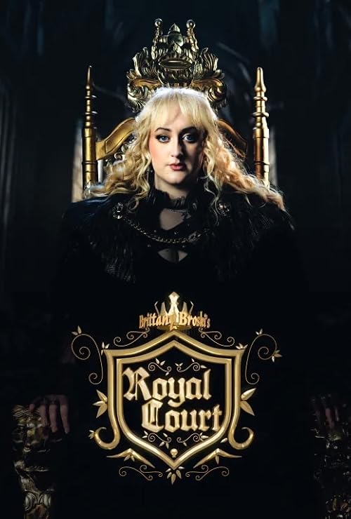 Brittany Broski's Royal Court