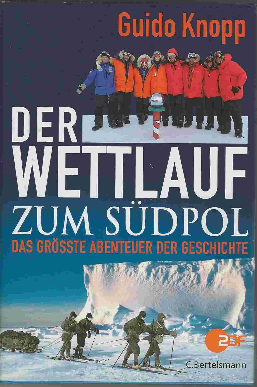 Der Wettlauf zum Südpol - Deutschland gegen Österreich
