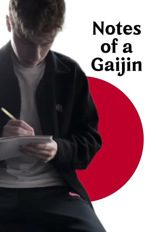 Notes of a Gaijin