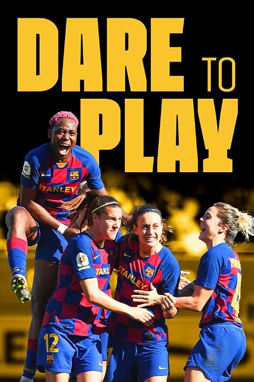 Dare to Play (Nacidas para jugar)