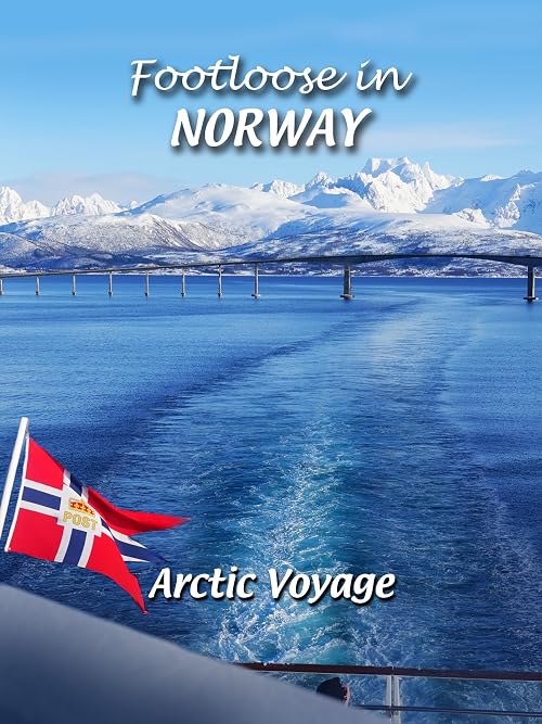 Footloose in Norway - Arctic Voyage