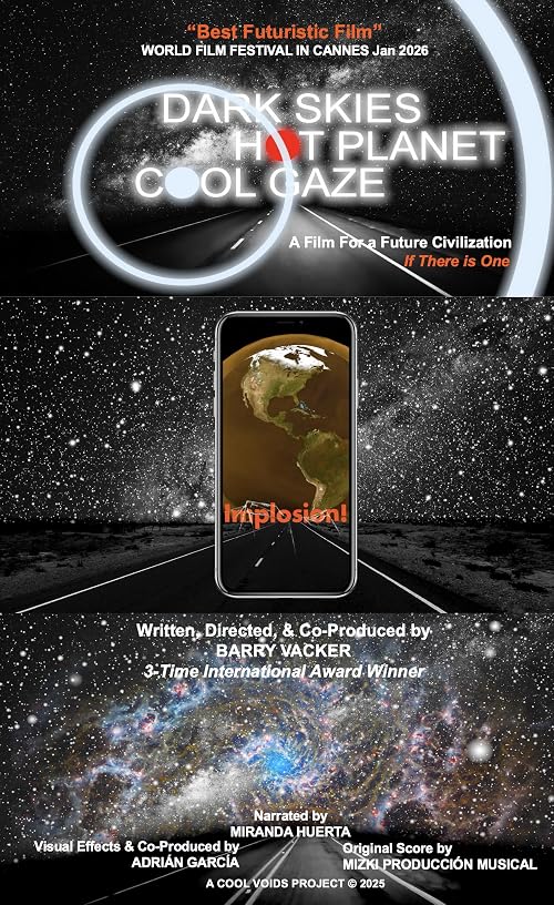 Dark Skies, Hot Planet, Cool Gaze
