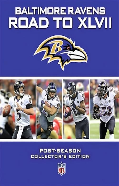 Baltimore Ravens: Road to XLVII